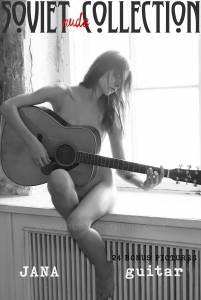 Nude-In-Russia Jana - Soviet Collection - Guitar - x24 - 2700px - Jan 19, 2024 t7rptr4i7p